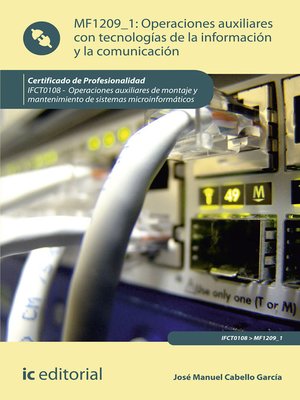 cover image of Operaciones auxiliares con Tecnologías de la Información y la Comunicación. IFCT0108